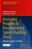 Assessing Progress in Decarbonizing Spain’s Building Stock