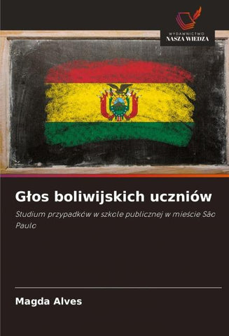 G¿os boliwijskich uczniów