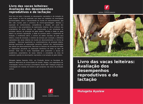 Livro das vacas leiteiras: Avaliação dos desempenhos reprodutivos e de lactação