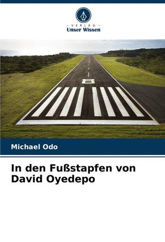 In den Fußstapfen von David Oyedepo