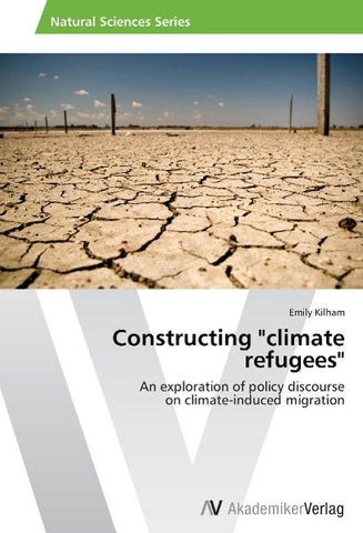 Constructing "climate refugees"