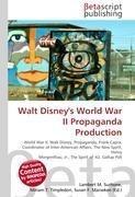 Walt Disney's World War II Propaganda Production
