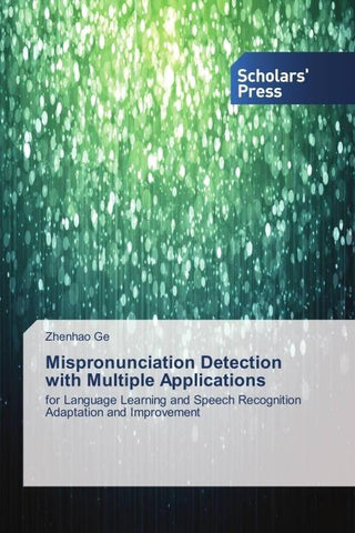 Mispronunciation Detection with Multiple Applications