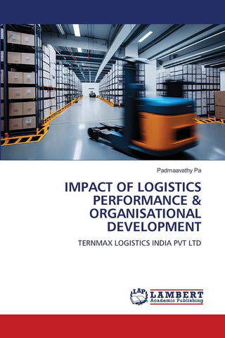 IMPACT OF LOGISTICS PERFORMANCE & ORGANISATIONAL DEVELOPMENT