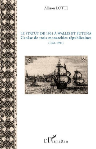 Le statut de 1961 à Wallis et Futuna