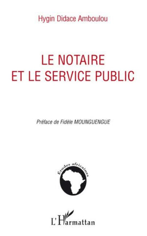 Le notaire et le service public