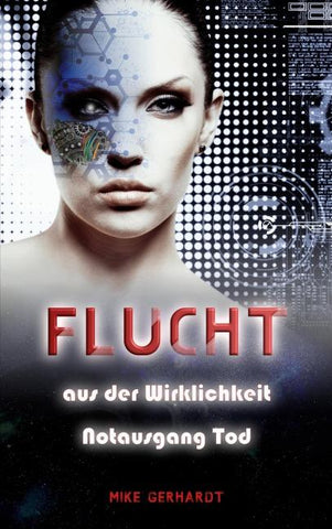 Flucht aus der Wirklichkeit - Notausgang Tod