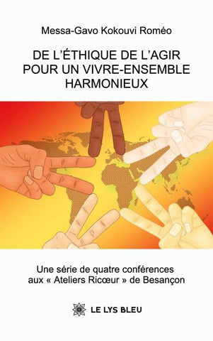 De l'éthique de l'agir pour un vivre-ensemble harmonieux