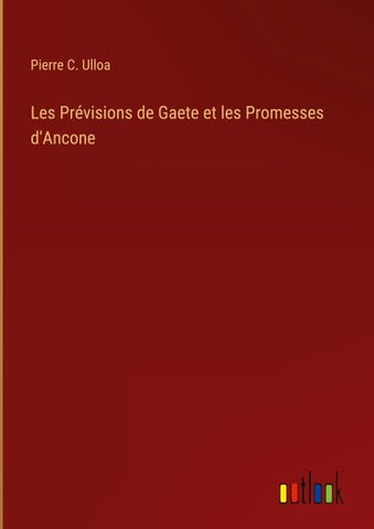 Les Prévisions de Gaete et les Promesses d'Ancone