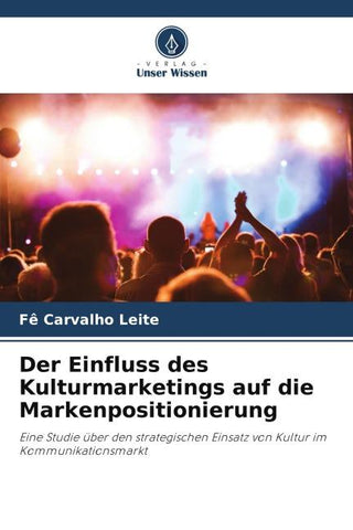 Der Einfluss des Kulturmarketings auf die Markenpositionierung