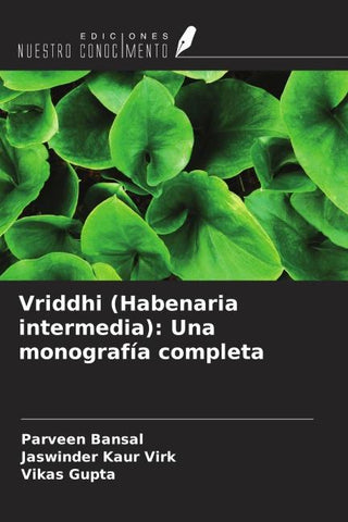 Vriddhi (Habenaria intermedia): Una monografía completa
