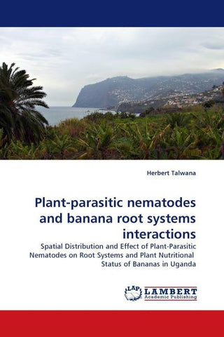 Plant-parasitic nematodes and banana root systems interactions