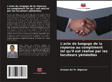 L'acte de langage de la réponse au compliment tel qu'il est réalisé par les locuteurs yéménites