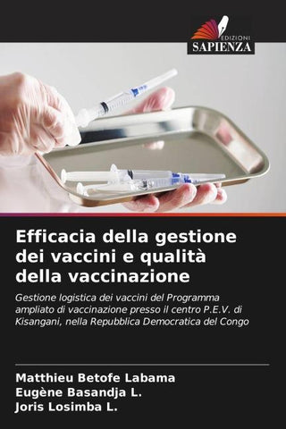 Efficacia della gestione dei vaccini e qualità della vaccinazione