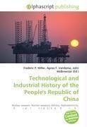 Technological and Industrial History of the People's Republic of China