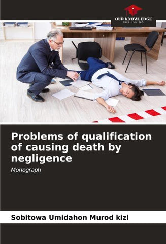 Problems of qualification of causing death by negligence