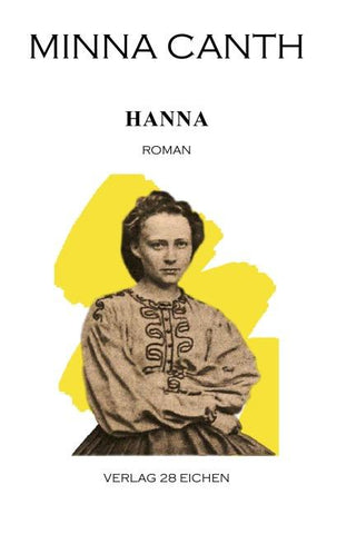 Minna Canth: Ausgewählte Werke / Hanna