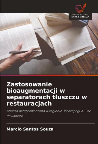 Zastosowanie bioaugmentacji w separatorach t¿uszczu w restauracjach