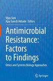 Antimicrobial Resistance: Factors to Findings