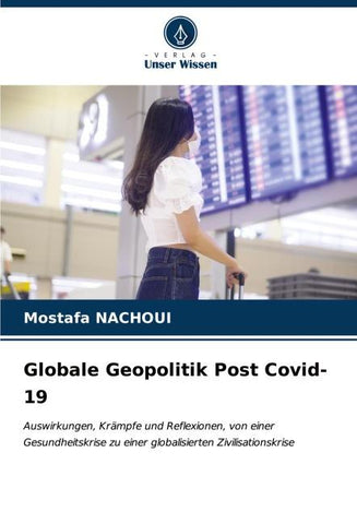 Globale Geopolitik Post Covid-19