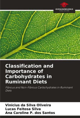 Classification and Importance of Carbohydrates in Ruminant Diets
