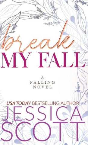 Break My Fall