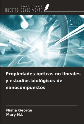 Propiedades ópticas no lineales y estudios biológicos de nanocompuestos