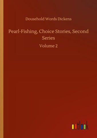 Pearl-Fishing, Choice Stories, Second Series