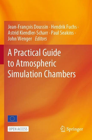 A Practical Guide to Atmospheric Simulation Chambers