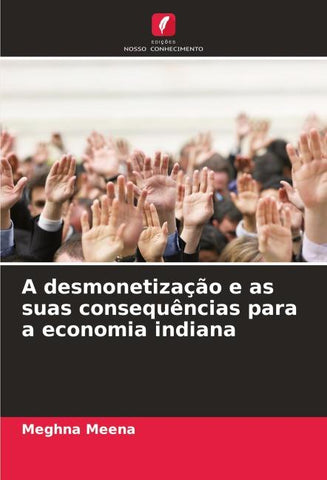 A desmonetização e as suas consequências para a economia indiana