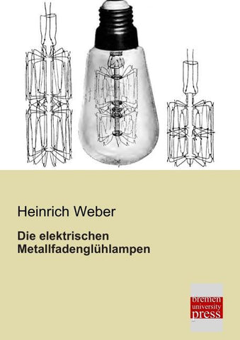 Die elektrischen Metallfadenglühlampen