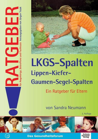 Lippen-Kiefer-Gaumen-Segel-Spalten (LKGS)