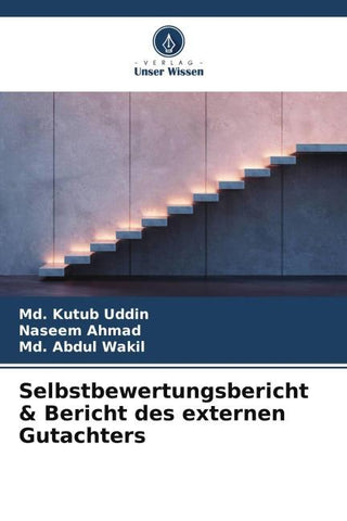 Selbstbewertungsbericht & Bericht des externen Gutachters