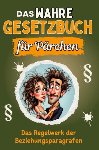 Das wahre Gesetzbuch für Pärchen