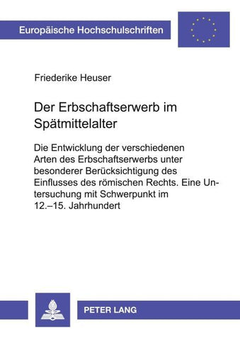 Der Erbschaftserwerb im Spätmittelalter