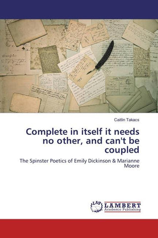 Complete in itself it needs no other, and can't be coupled