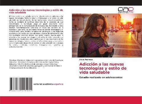 Adicción a las nuevas tecnologías y estilo de vida saludable