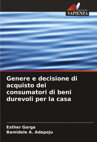 Genere e decisione di acquisto dei consumatori di beni durevoli per la casa