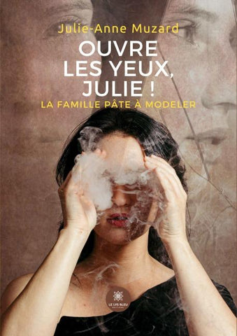 Ouvre les yeux, Julie !