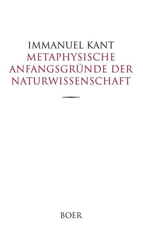 Metaphysische Anfangsgründe der Naturwissenschaft