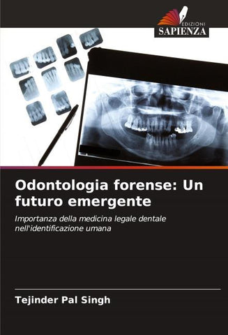 Odontologia forense: Un futuro emergente