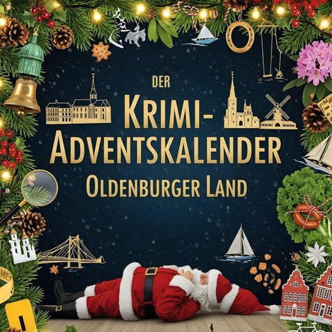 Der Krimi-Adventskalender Oldenburger Land