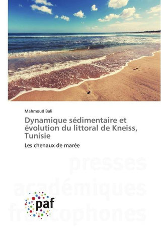 Dynamique sédimentaire et évolution du littoral de Kneiss, Tunisie