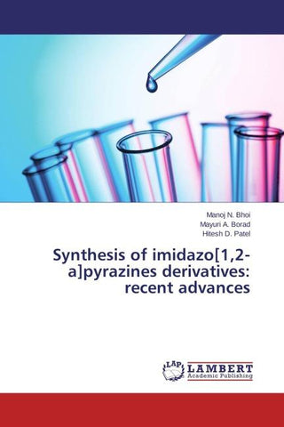 Synthesis of imidazo[1,2-a]pyrazines derivatives: recent advances