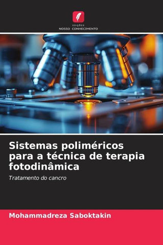 Sistemas poliméricos para a técnica de terapia fotodinâmica