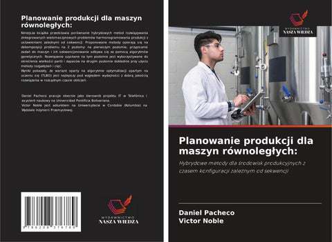 Planowanie produkcji dla maszyn równoleg¿ych: