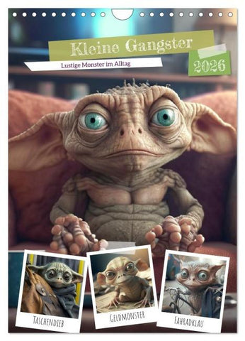 Kleine Gangster. Lustige Monster im Alltag (Wandkalender 2026 DIN A4 hoch), CALVENDO Monatskalender