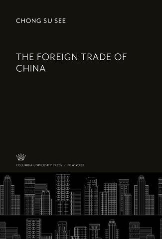The Foreign Trade of China