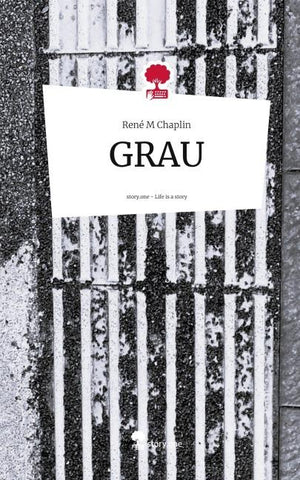 GRAU. Life is a Story - story.one