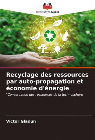 Recyclage des ressources par auto-propagation et économie d'énergie